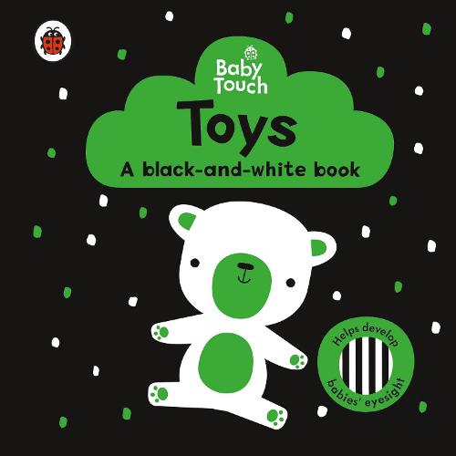 Baby Touch: Toys: a black-and-white book - Baby Touch (Board book)