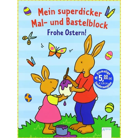 Arena Mein superdicker Mal und und Bastelblock - Frohe Ostern!