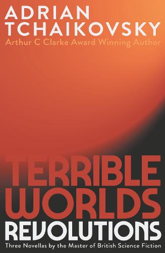 Terrible Worlds: Revolutions - Terrible Worlds: Revolutions (Paperback)