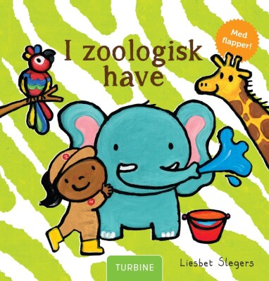 I Zoologisk Have - Liesbet Slegers - Bog