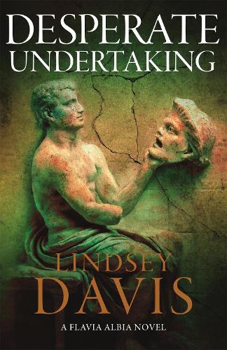 Desperate Undertaking - Flavia Albia (Paperback)