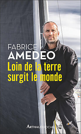 ARTHAUD - LOIN DE LA TERRE SURGIT LE MONDE