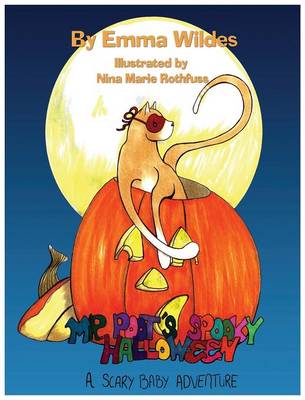 Mr. Poot's Spooky Halloween [a Scary Baby Adventure] (Hardback)