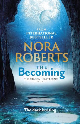The Becoming: The Dragon Heart Legacy Book 2 - The Dragon Heart Legacy (Paperback)