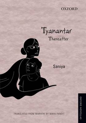 Tyanantar: Thereafter - Oxford Novellas Series (Paperback)