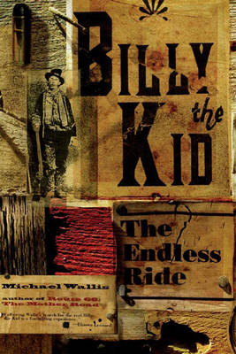 Billy the Kid: The Endless Ride (Paperback)