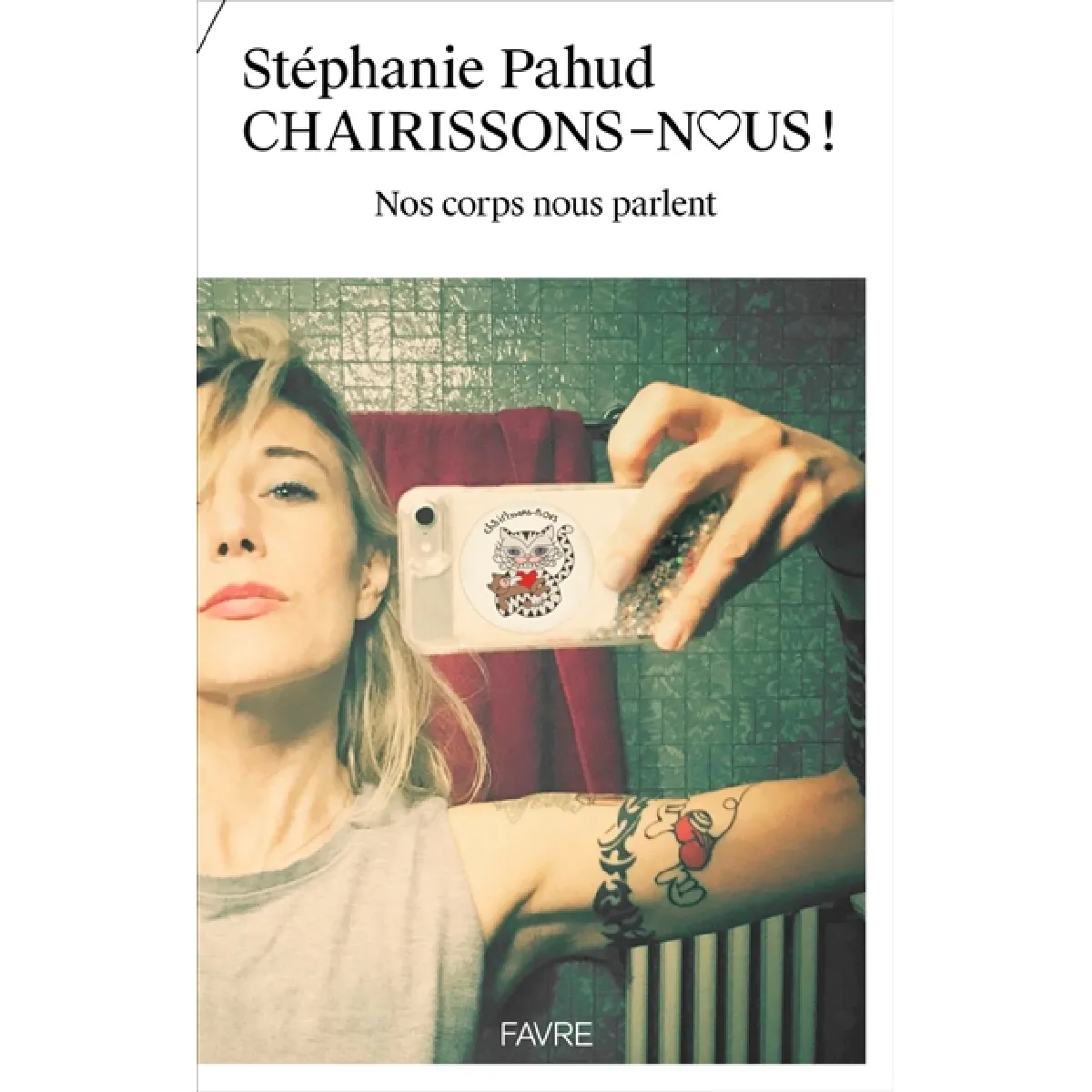 Chairissons-nous ! : nos corps nous parlent · Occasion