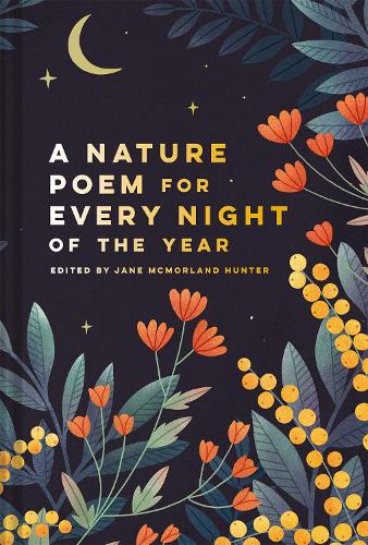Nature Poem for Every Night of the Year - Batsford Poetry Anthologies (Hardback)