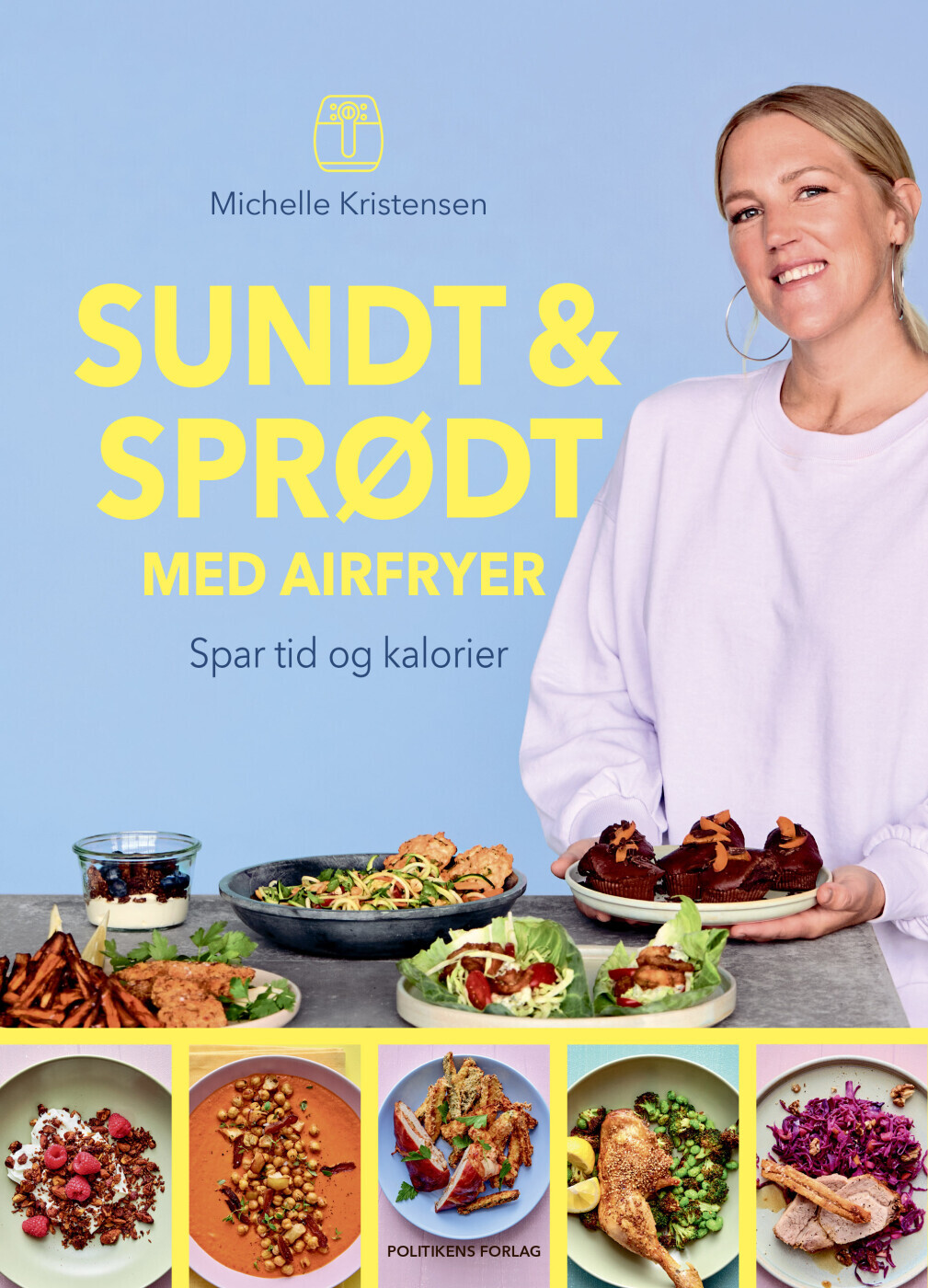 Sundt & Sprødt Med Airfryer - Michelle Kristensen - Bog
