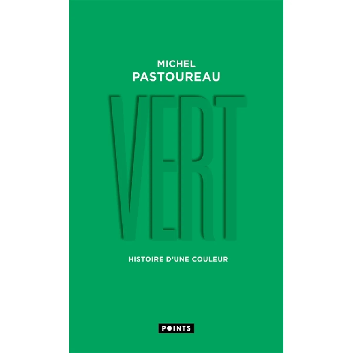 Vert : histoire d'une couleur