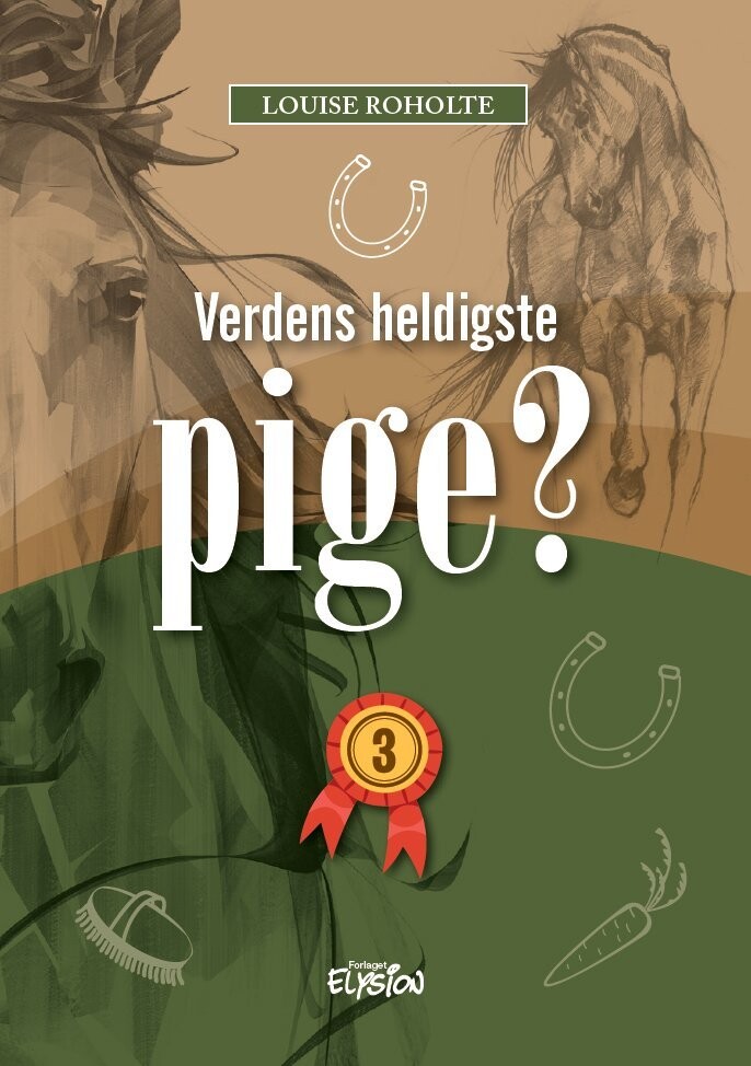Verdens Heldigste Pige? 3 - Louise Roholte - Bog
