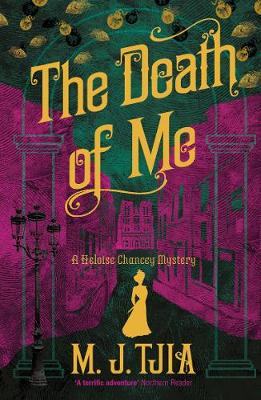 The Death of Me: A Heloise Chancey Mystery (Paperback)