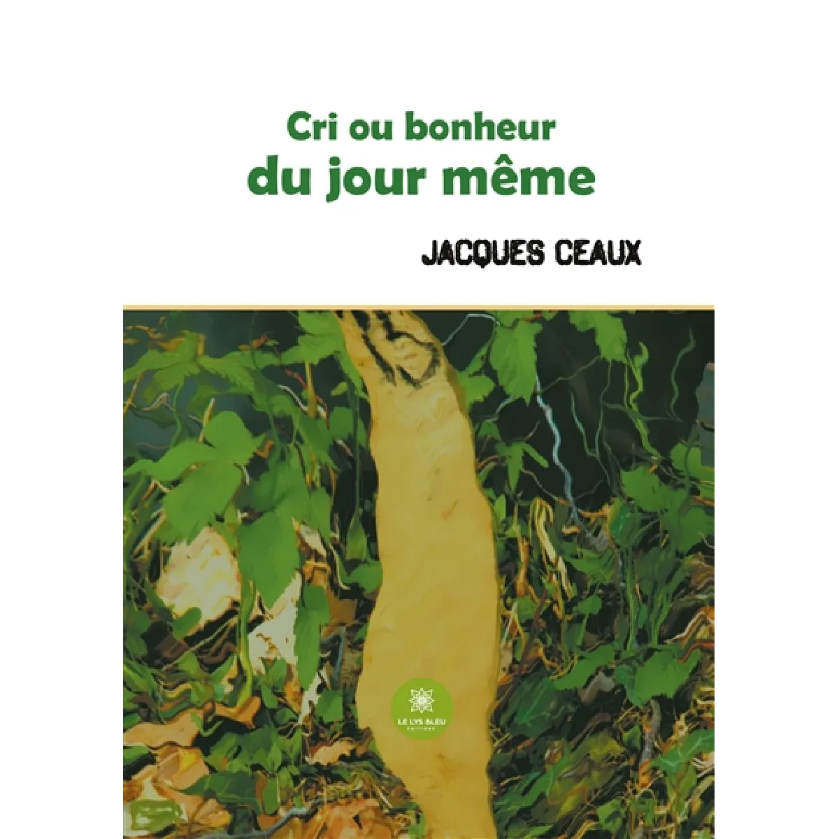 Cri ou bonheur du jour même · Occasion
