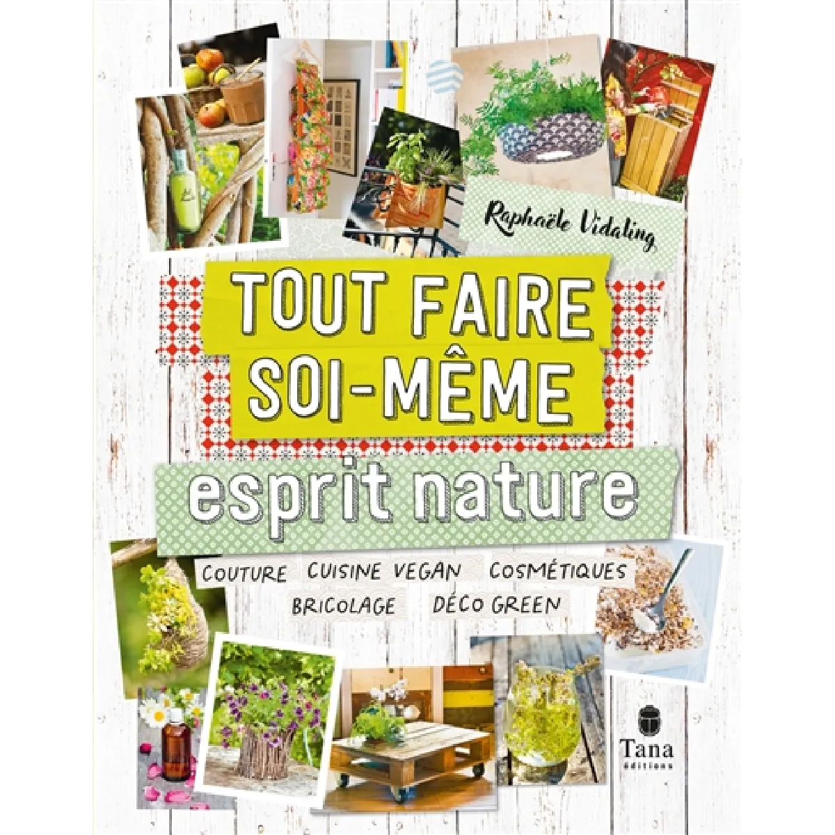 Esprit nature : couture, cuisine vegan, cosmétique, bricolage, déco green · Occasion