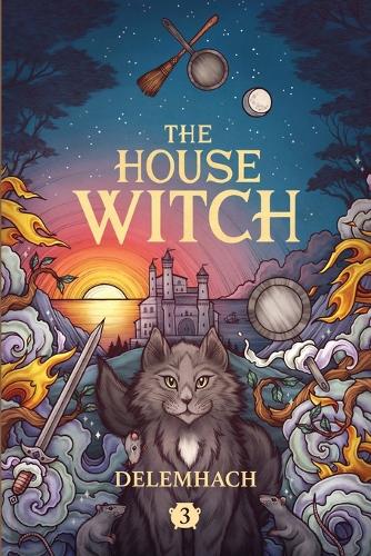 The House Witch 3 - House Witch 3 (Paperback)