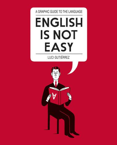 English is Not Easy: A Guide to the Language (Paperback)