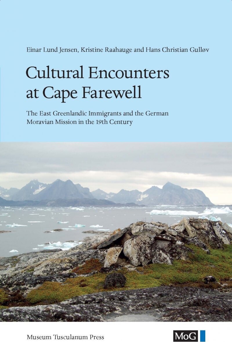 Cultural Encounters At Cape Farewell - Gulløv - English Book