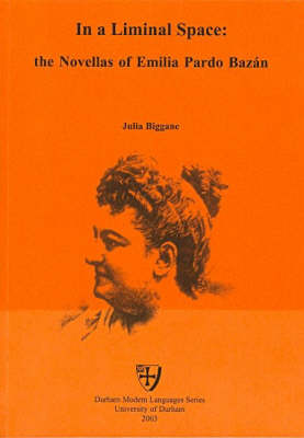 In a Liminal Space: The Novellas of Emilia Pardo Bazan (Paperback)