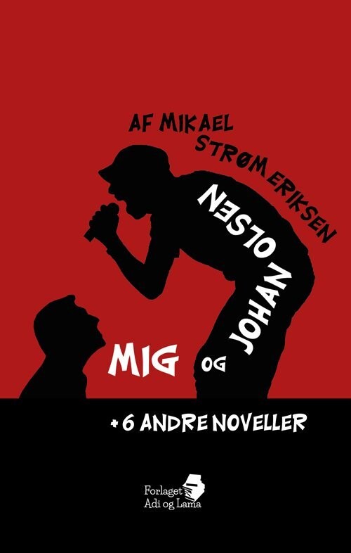 Mig Og Johan Olsen - Mikael Strøm Eriksen - Bog