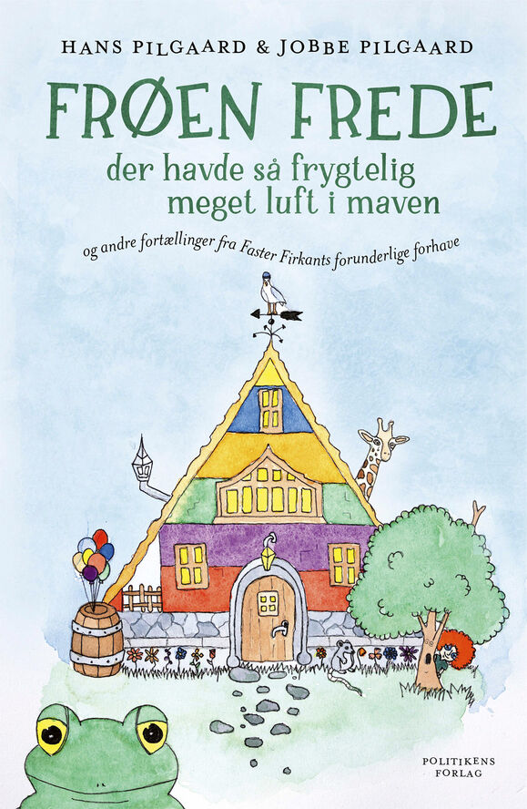 Bøger Frøen Frede der havde så frygtelig meget luft i maven