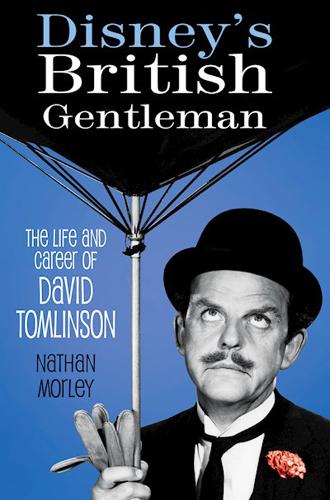 DS's British Gentleman: The Life and Career of David Tomlinson (Paperback)