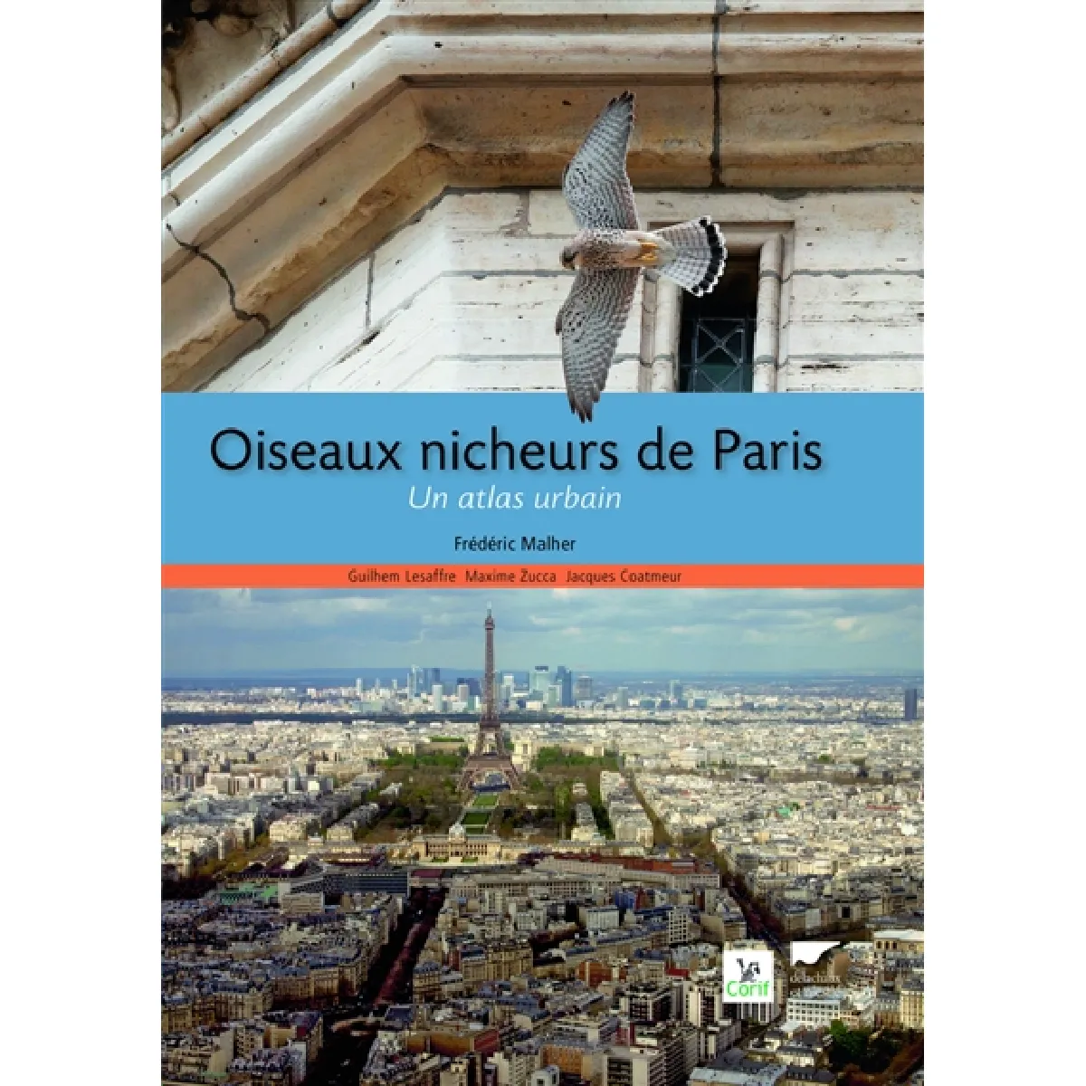 Oiseaux nicheurs à Paris : un atlas urbain · Occasion