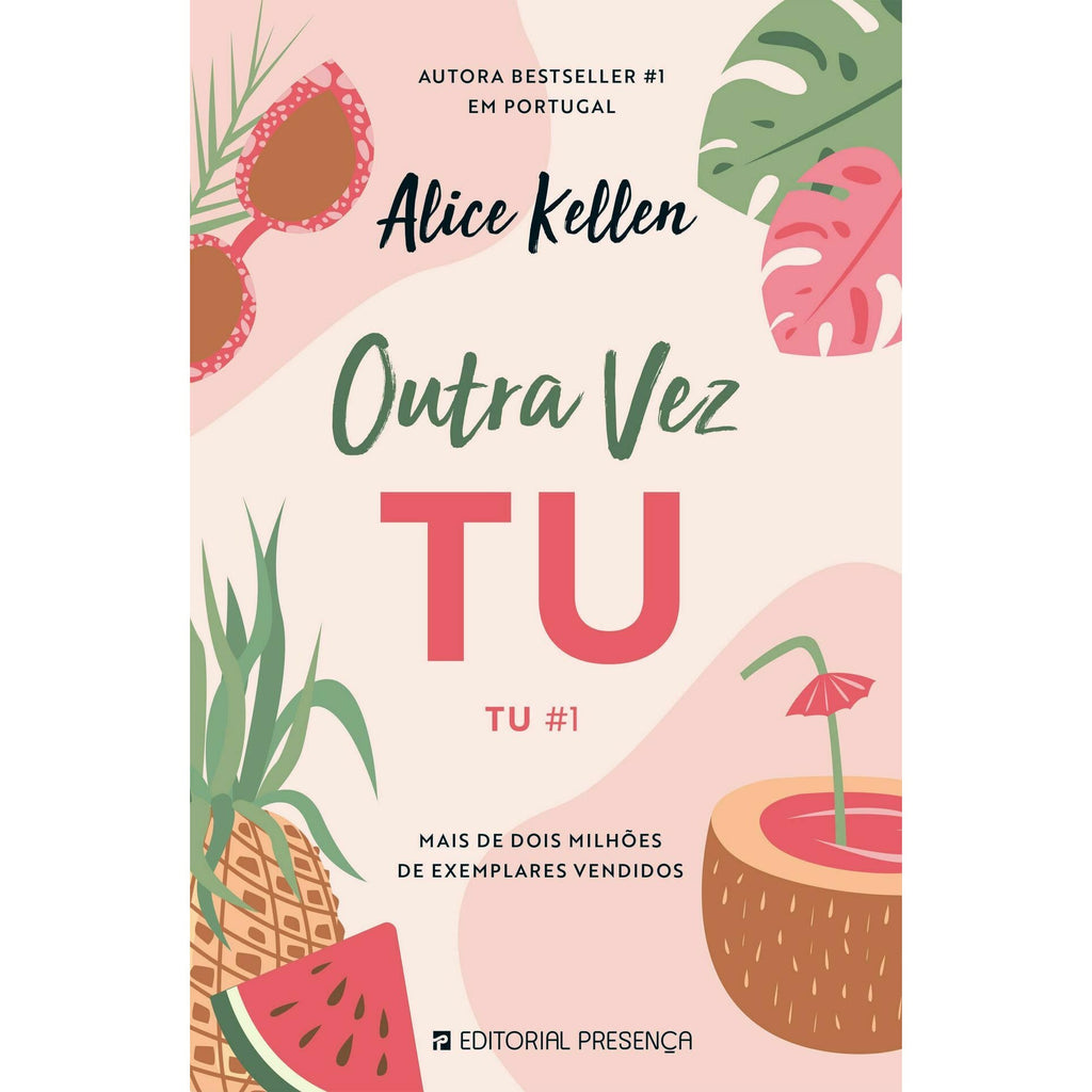 Outra Vez Tu - Tu #1 de Alice Kellen
