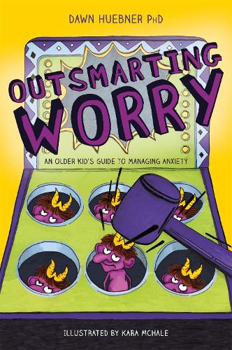 Outsmarting Worry: An Older Kid's Guide to Managing Anxiety (Paperback)