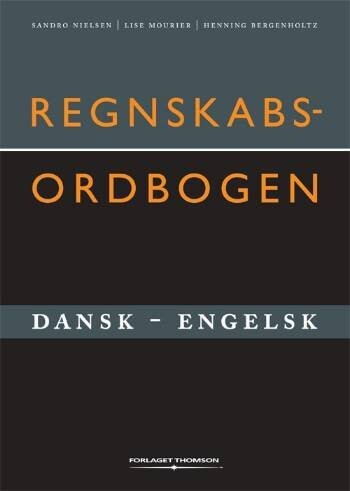 Regnskabsordbogen Dansk-Engelsk - Henning Bergenholtz - Bog