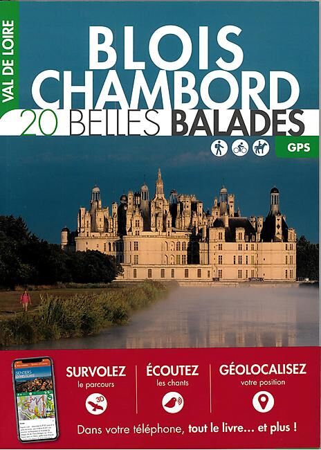 EDITIONS DAKOTA - BLOIS CHAMBORD 20 BELLES BALADES