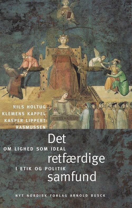 Det Retfærdige Samfund - Nils Holtug - Bog