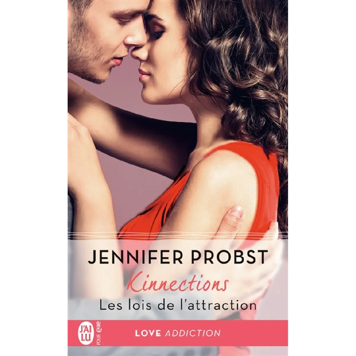 Kinnections. Vol. 2. Les lois de l'attraction · Occasion