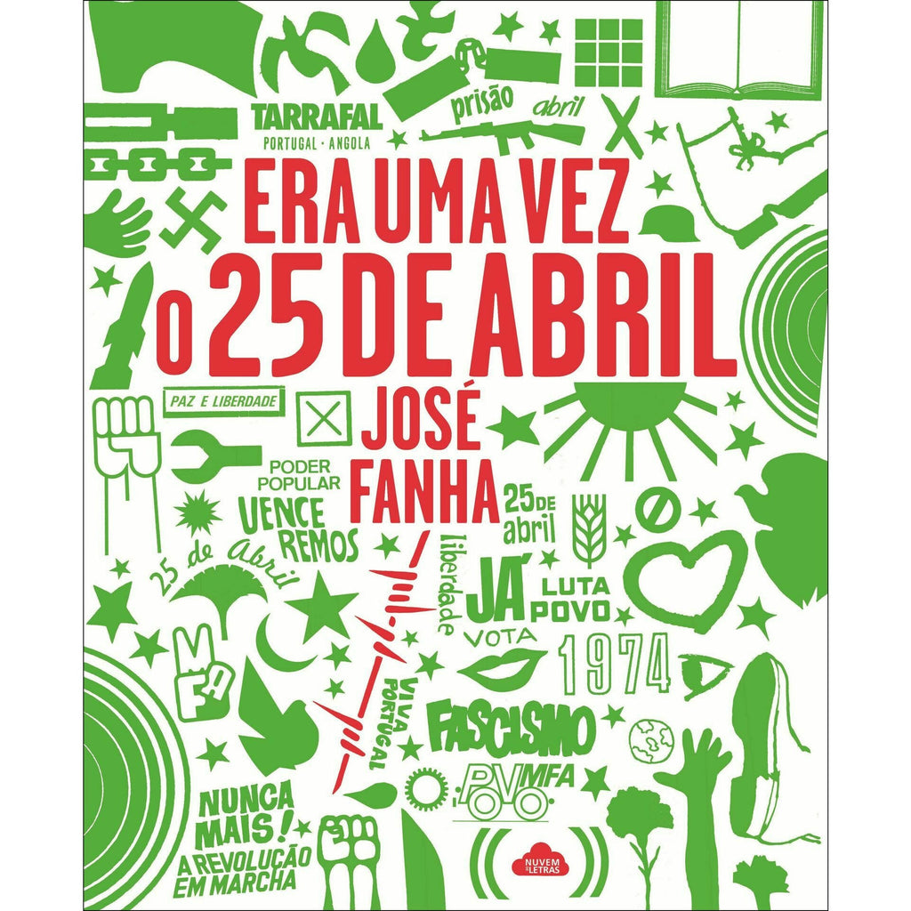 Era uma Vez o 25 de Abril de José Fanha