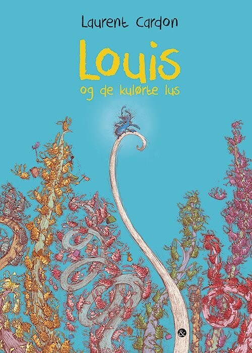 Louis Og De Kulørte Lus - Laurent Cardon - Bog