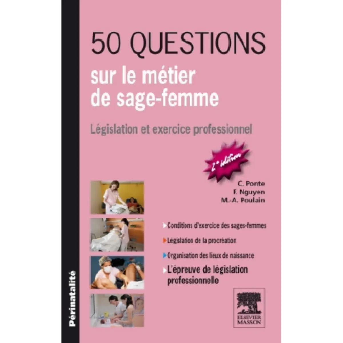 50 questions sur le métier de sage-femme : législation et exercice professionnel · Occasion