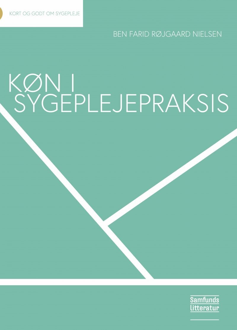 Køn I Sygeplejepraksis - Ben Nielsen - Bog