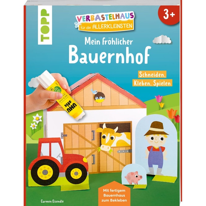 Verbastelhaus für die Allerkleinsten - Mein fröhlicher Bauernhof