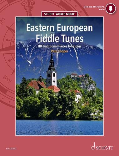 Eastern European Fiddle Tunes: 80 Traditional Pieces for Violin (Book)