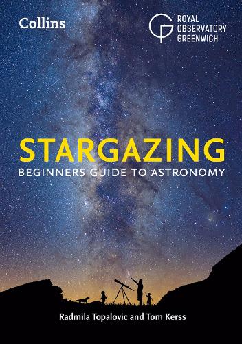Collins Stargazing: Beginner'S Guide to Astronomy (Paperback)