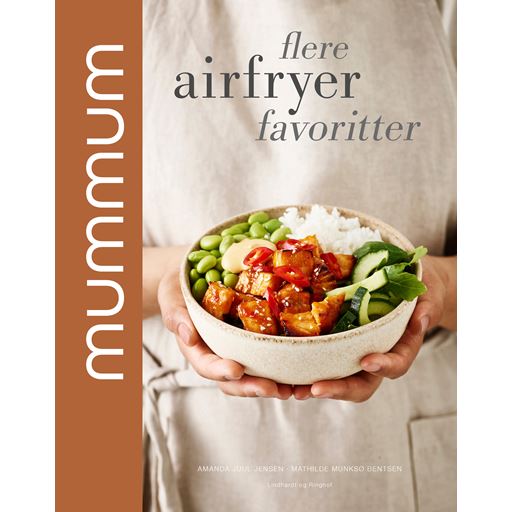 Lindhardt & Ringhof Mummum - Flere Airfryer Favoritter