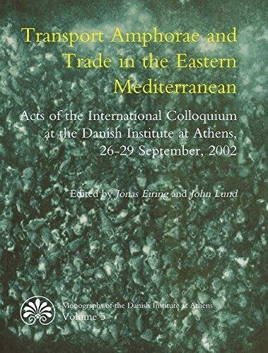 Transport Amphorae And Trade In The Eastern Mediterranean - John Lund - English Book