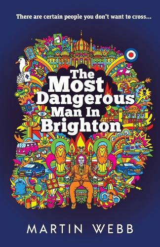 The Most Dangerous Man in Brighton (Paperback)