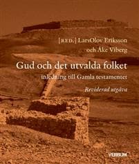 Gud och det utvalda folket : inledning till Gamla testamentet