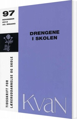 Kvan 97 - Drengene I Skolen - Niels Egelund M. Fl - Bog