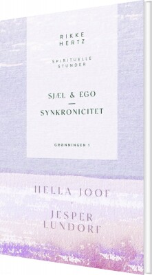 Sjæl, Ego Og Synkronicitet - Rikke Hertz - Bog