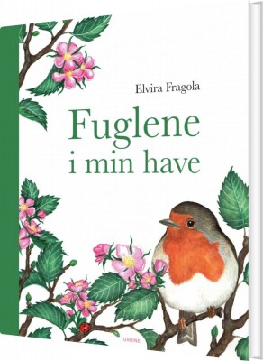 Fuglene I Min Have - Elvira Fragola - Bog
