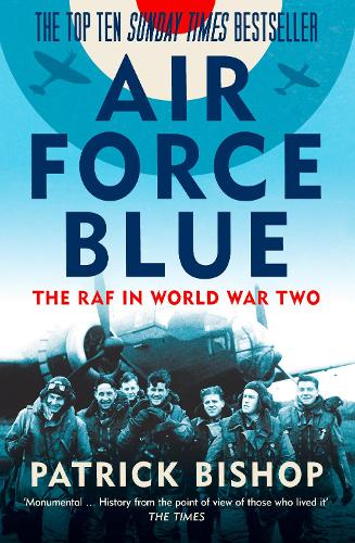 Air Force Blue: The RAF in World War Two (Paperback)