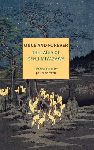 Once And Forever: The Tales of Kenji Miyazawa (Paperback)