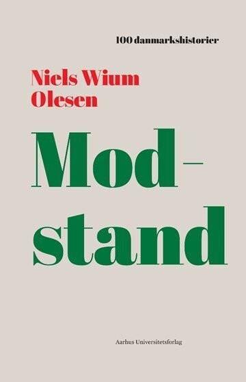 Modstand - Niels Wium Olesen - Bog