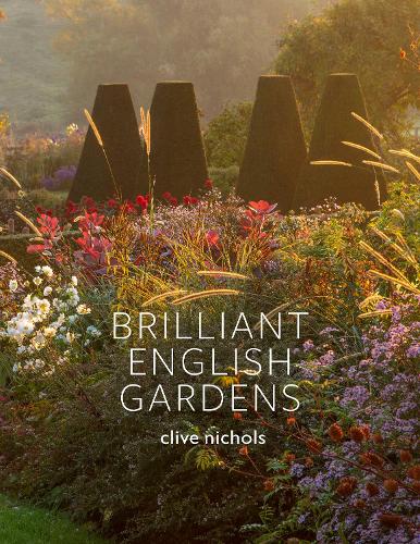 Brilliant English Gardens (Hardback)